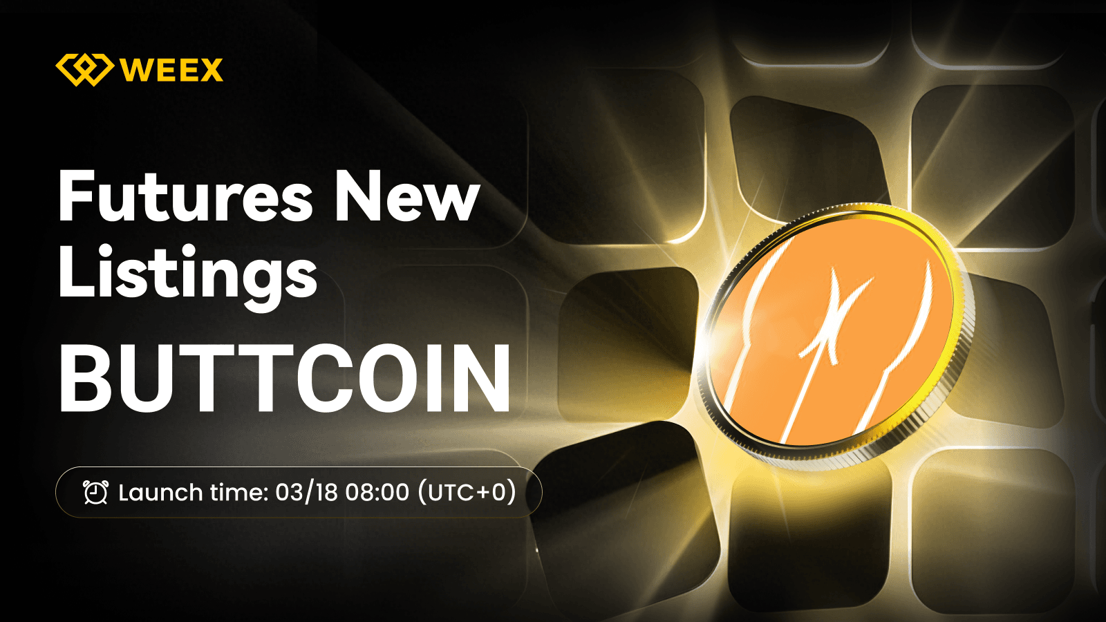 BUTTCOIN USDT Futures: WEEX Lists Buttcoin Coin